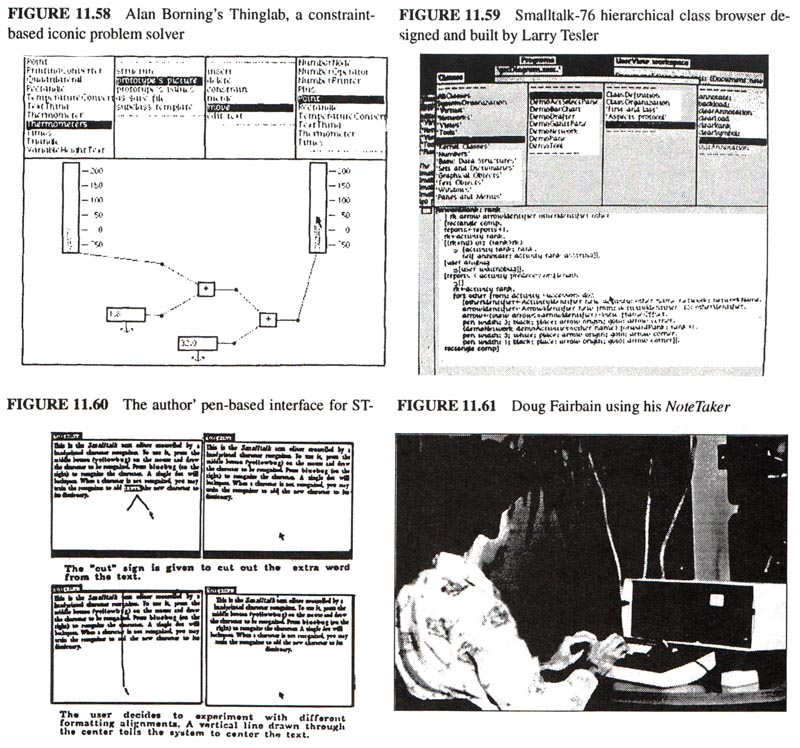 Alan Borning's Thinglab, a constraint-based iconic problem solver, Smalltalk-76 hierarchical class browser designed and built by Larry Tesler, The author's pen-based interface for ST-76
